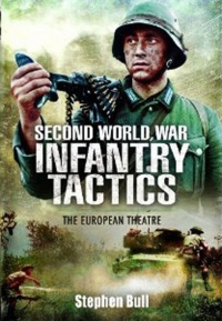 Titelbild: Second World War Infantry Tactics 9781848840706