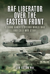 Cover image: RAF Liberator over the Eastern Front 9781844157297