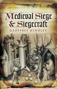 Imagen de portada: Medieval Siege and Siegecraft 9781844157976