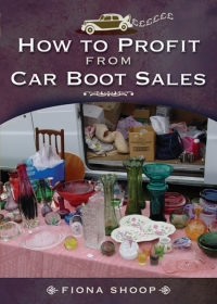 表紙画像: How to Profit from Car Boot Sales 9781844680481