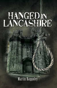 Cover image: Hanged in Lancashire 9781845631000