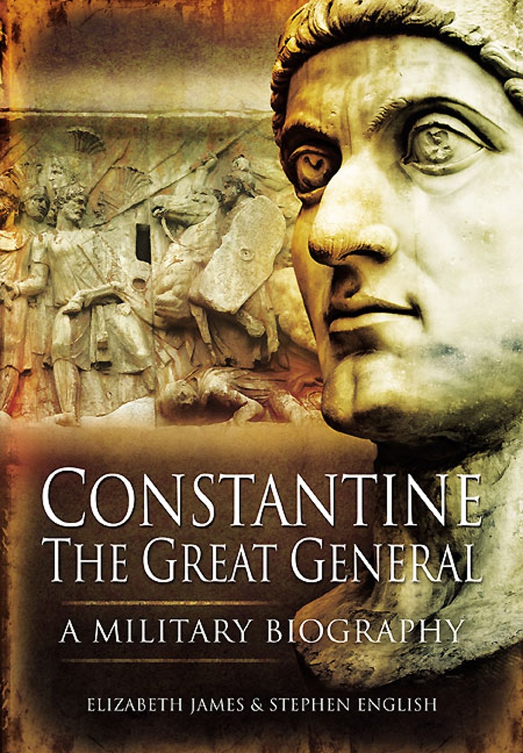 Constantine the Great General A Military Biography
