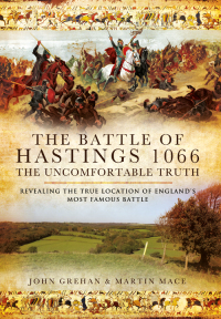 Immagine di copertina: The Battle of Hastings 1066: The Uncomfortable Truth 9781399013192
