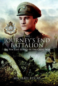 Cover image: The Journeys End Battalion 9781526744487