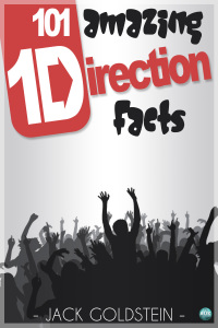 صورة الغلاف: 101 Amazing One Direction Facts 2nd edition 9781783331918