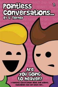Imagen de portada: Pointless Conversations: Are You Going to Heaven? 1st edition 9781902604725