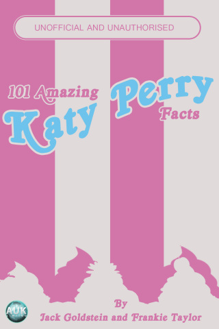Cover image: 101 Amazing Katy Perry Facts 3rd edition 9781781661376