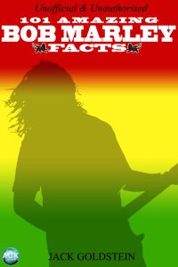 Omslagafbeelding: 101 Amazing Bob Marley Facts 2nd edition 9781783337330