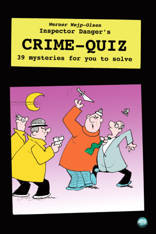 Cover image: Inspector Danger's Crime Quiz 1st edition 9781781662045