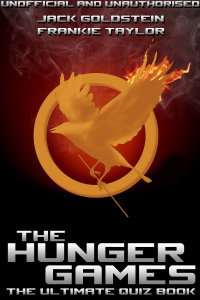 Imagen de portada: The Hunger Games - The Ultimate Quiz Book 4th edition 9781785380686