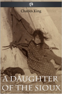 Omslagafbeelding: A Daughter of the Sioux 2nd edition 9781781661994
