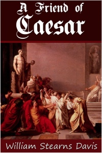 Imagen de portada: A Friend of Caesar 3rd edition 9781785382949