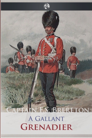 Cover image: A Gallant Grenadier 2nd edition 9781781663455