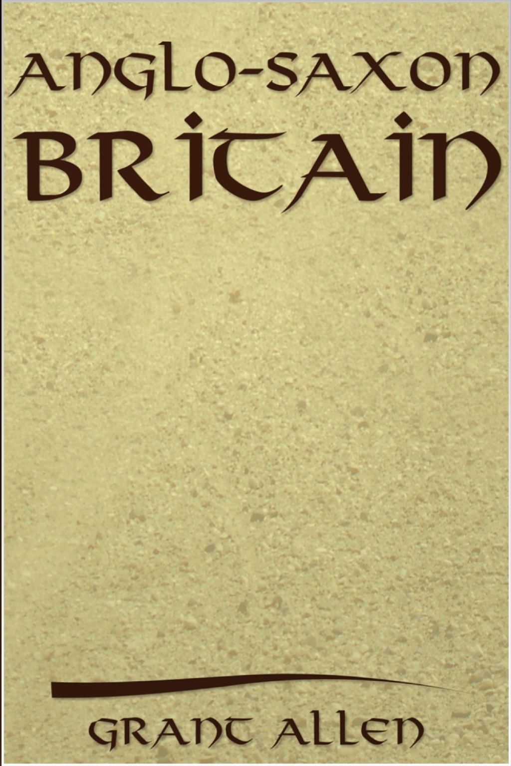 Anglo-Saxon Britain 2nd Edition