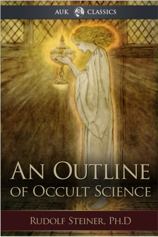 Cover image: An Outline of Occult Science 3rd edition 9781781663769