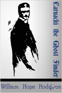 Imagen de portada: Carnacki the Ghost-Finder 2nd edition 9781781507971
