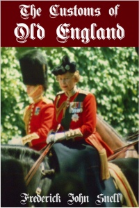 Imagen de portada: The Customs of Old England 2nd edition 9781781664445