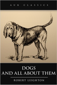 صورة الغلاف: Dogs and All About Them 2nd edition 9780722345245