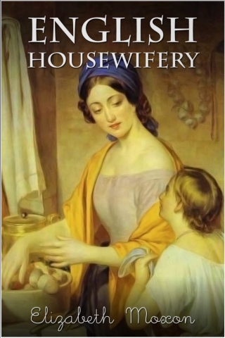 Cover image: English Housewifery 2nd edition 9781781664872