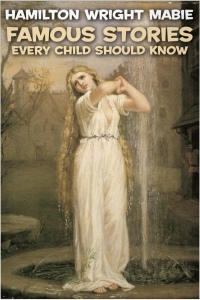 Cover image: Famous Stories Every Child Should Know 2nd edition 9781849895903