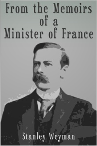 Imagen de portada: From the Memoirs of a Minister of France 2nd edition 9781781665152