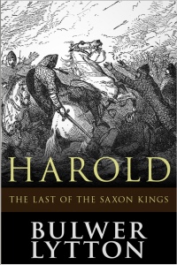 Cover image: Harold, the Last of the Saxon Kings 1st edition 9781787050662