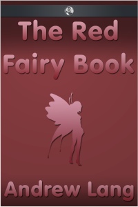 Cover image: The Red Fairy Book 1st edition 9781781666098