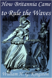 Imagen de portada: How Britannia Came to Rule the Waves 1st edition 9781781666265