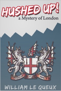 Cover image: Hushed Up! A Mystery of London 1st edition 9781781666333