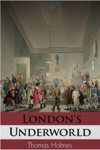 Immagine di copertina: London's Underworld 1st edition 9781908382559