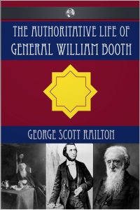 Imagen de portada: The Authoritative Life of General William Booth 1st edition 9781781667828