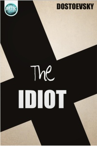 Imagen de portada: The Idiot 1st edition 9781781667873