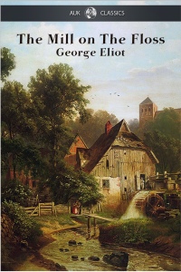 Cover image: The Mill on the Floss 1st edition 9781781667897