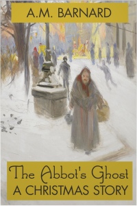 Imagen de portada: The Abbot's Ghost - A Christmas Story 1st edition 9781781667972
