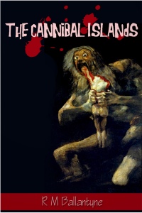 Cover image: The Cannibal Islands 1st edition 9781781668160