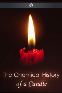 Cover image: The Chemical History of a Candle 1st edition 9781781668191