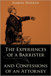 Imagen de portada: The Experiences of a Barrister and Confessions of an Attorney 1st edition 9781781668382