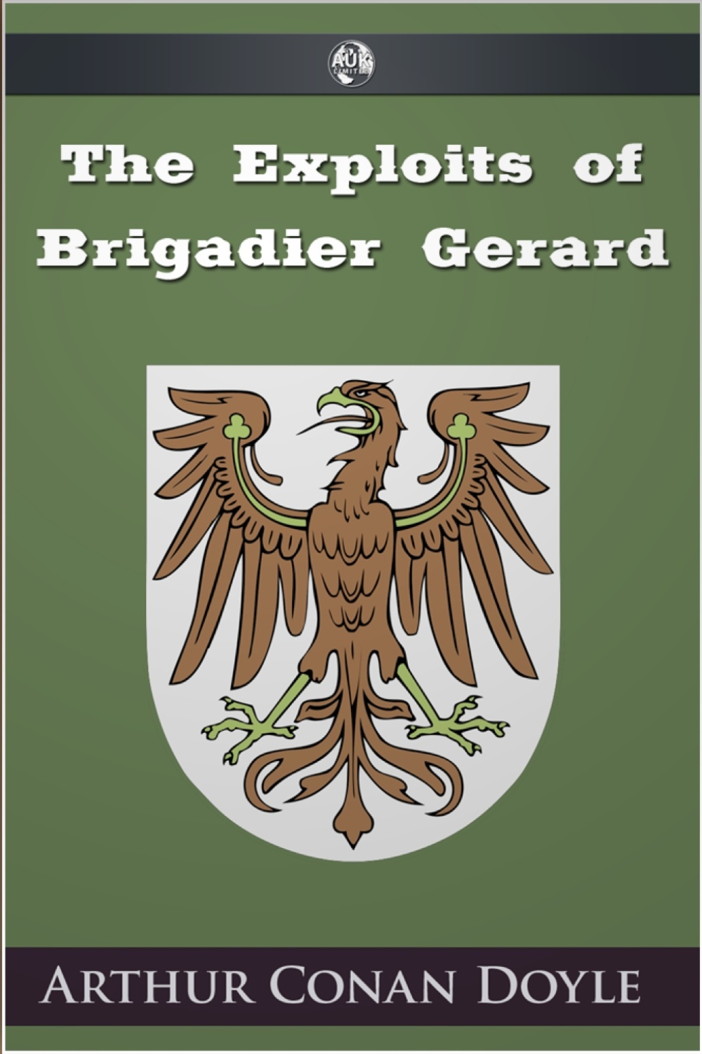 The Exploits of Brigadier Gerard  1st Edition eBook