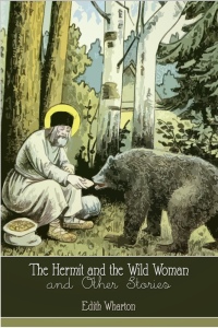 Cover image: The Hermit and the Wild Woman and Other Stories 1st edition 9781781668535