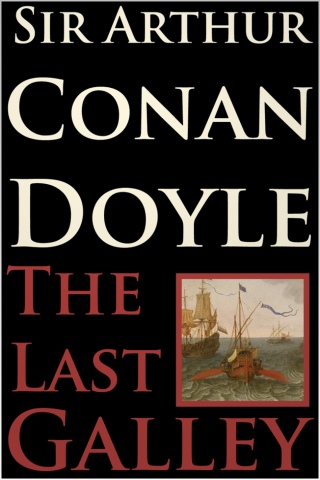Cover image: The Last Galley 1st edition 9781781668702
