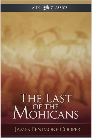 Cover image: The Last of the Mohicans 1st edition 9781781668740