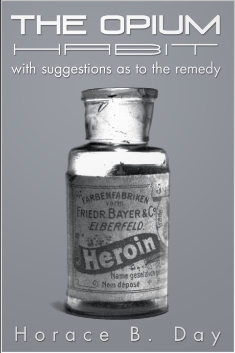The Opium Habit, 1st Edition - FULL INSTANT DOWNLOAD | PDF DOCX EPUB