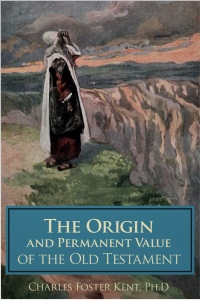 Cover image: The Origin and Permanent Value of the Old Testament 1st edition 9781781669006