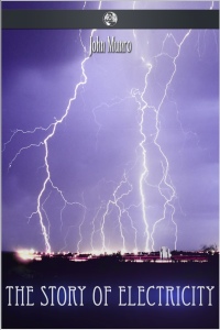 Immagine di copertina: The Story of Electricity 1st edition 9781781669327