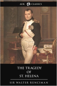 Cover image: The Tragedy of St. Helena 1st edition 9781781669396