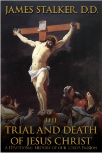 Titelbild: The Trial and Death of Jesus Christ 1st edition 9781781669419