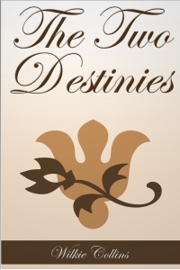 Cover image: The Two Destinies 1st edition 9781781669471