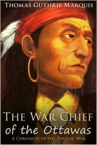 Omslagafbeelding: The War Chief of the Ottawas 1st edition 9781781669570