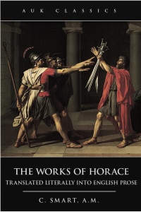 صورة الغلاف: The Works of Horace 1st edition 9781781669655