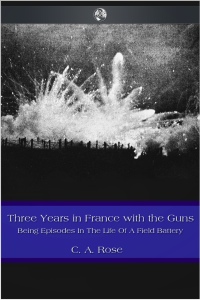 Cover image: Three Years in France with the Guns 1st edition 9781781669723